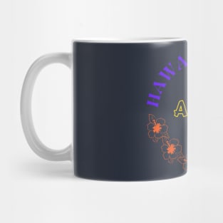 Hawaii Live Life Island Style Mug